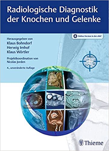 Radiologische Diagnostik der Knochen und Gelenke (4. unveränderte edition)- Orginal Pdf